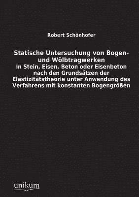 bokomslag Statische Untersuchung Von Bogen- Und Wolbtragwerken