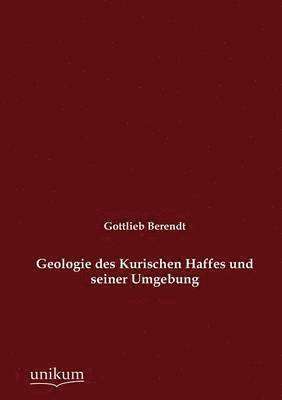 Geologie des Kurischen Haffes und seiner Umgebung 1