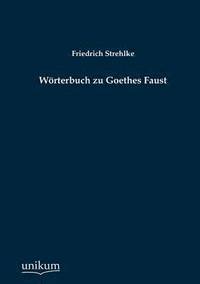 bokomslag Wrterbuch zu Goethes Faust