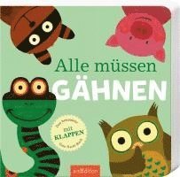 bokomslag Alle müssen gähnen