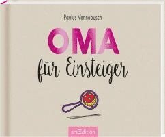 Oma für Einsteiger 1