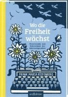 Wo die Freiheit wächst 1