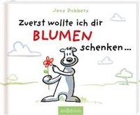 bokomslag Zuerst wollte ich dir Blumen schenken ...