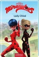 bokomslag Miraculous - Lady Chloé (Miraculous 8)