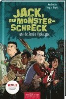 bokomslag Jack, der Monsterschreck, und die Zombie-Apokalypse (Jack, der Monsterschreck 1)