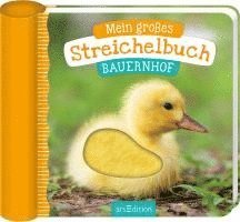 Mein großes Streichelbuch - Bauernhof, Kartonnage