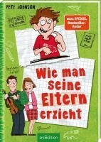 Pete Johnson - Wie man seine Eltern erzieht (Eltern 1), Häftad