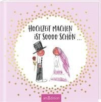 bokomslag Hochzeit machen ist sooo schön!