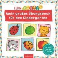 bokomslag Lernraupe - Mein großes Übungsbuch für den Kindergarten