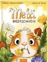 Madlen Ottenschläger - Metti Meerschwein, Inbunden