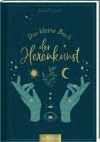 Astrid Carvel - Das kleine Buch der Hexenkunst, Inbunden