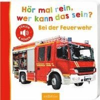 bokomslag Hör mal rein, wer kann das sein? - Bei der Feuerwehr