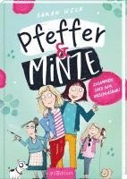 bokomslag Pfeffer & Minze - Zusammen sind wir unschlagbar! (Pfeffer & Minze 1)
