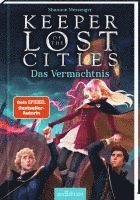 bokomslag Keeper of the Lost Cities - Das Vermächtnis (Keeper of the Lost Cities 8)