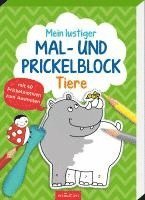 bokomslag Mein lustiger Mal- und Prickelblock - Tiere