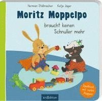 bokomslag Moritz Moppelpo braucht keinen Schnuller mehr