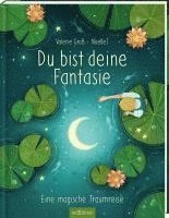 Valerie Scheerbaum - Du bist deine Fantasie, Inbunden