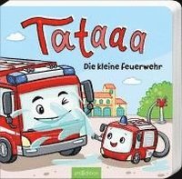 bokomslag Tataaa: Die kleine Feuerwehr