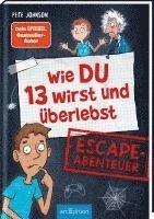 bokomslag Wie DU 13 wirst und überlebst - Escape-Abenteuer