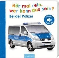 bokomslag Hör mal rein, wer kann das sein? - Bei der Polizei