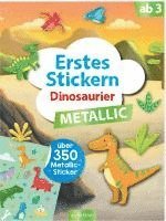 bokomslag Erstes Stickern Metallic - Dinosaurier