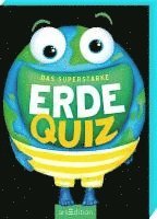 Das superstarke Erde-Quiz 1