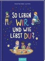 So leben wir - und wie lebst du? 1