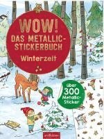 bokomslag WOW! Das Metallic-Stickerbuch - Winterzeit