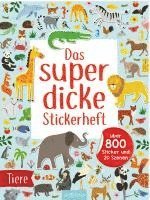 bokomslag Das superdicke Stickerheft - Tiere