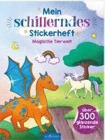 bokomslag Mein schillerndes Stickerheft -  Magische Tierwelt