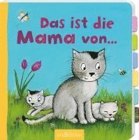 bokomslag Das ist die Mama von ...