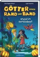 bokomslag Götter außer Rand und Band - Grusel im Gemüsebeet