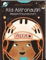 bokomslag Alia Astronautin - Mission Freundschaft