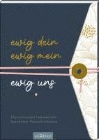 bokomslag Ewig dein, ewig mein, ewig uns