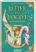 bokomslag Retter der Drachen - Leuchte wie ein Kristall! (Retter der Drachen 3)