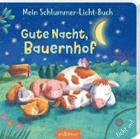 bokomslag Mein Schlummer-Licht-Buch: Gute Nacht, Bauernhof