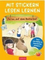 Annette Moser - Mit Stickern Lesen lernen - Ferien auf dem Reiterhof, Häftad