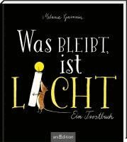 Was bleibt, ist Licht. Mini-Ausgabe, Inbunden