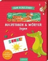 bokomslag Zum Schulstart - Buchstaben & Wörter legen