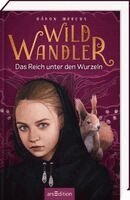 Håkon Marcus - Wildwandler - Das Reich unter den Wurzeln, Inbunden. Tillgänglighet: Lägg i varukorg