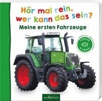 bokomslag Hör mal rein, wer kann das sein? - Meine ersten Fahrzeuge