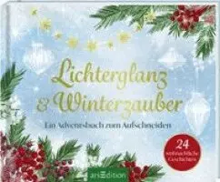 Lichterglanz & Winterzauber - 24 weihnachtliche Geschichten, Inbunden. Tillgänglighet: Lägg i varukorg
