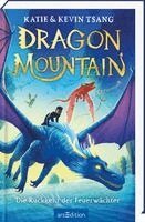 Katie Tsang, Kevin Tsang - Dragon Mountain - Die Rückkehr der Feuerwächter (Dragon Mountain 2), Inbunden