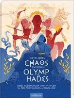 Caroline Metzger - Göttliches Chaos zwischen Olymp und Hades, Inbunden