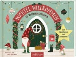 Katharina E. Volk - Wichtel willkommen - 24 Vorlesegeschichten, Inbunden