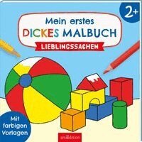 Mein erstes dickes Malbuch ab 2 - Lieblingssachen, Häftad