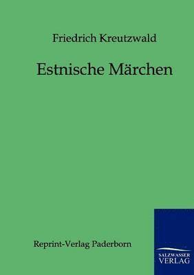 Estnische Mrchen 1