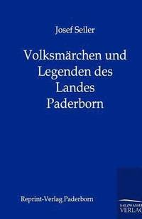 bokomslag Volksm Rchen Und Legenden Des Landes Paderborn