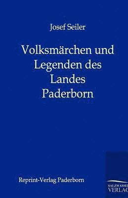 bokomslag Volksm Rchen Und Legenden Des Landes Paderborn