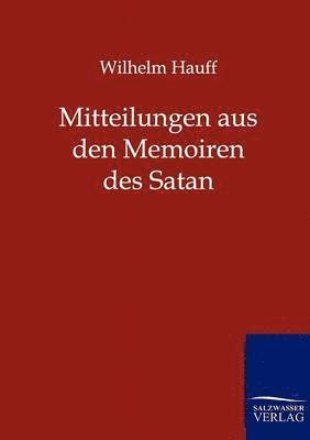 bokomslag Mitteilungen aus den Memoiren des Satan